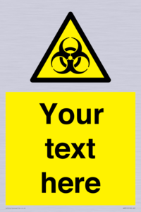 Custom Bio-Hazard Sign